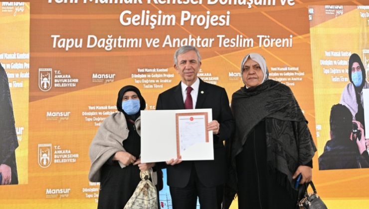 15 yıllık hasret sona eriyor; Mamak’ta tapu sevinci