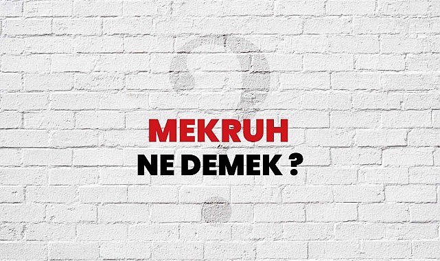 Mekruh Nedir?