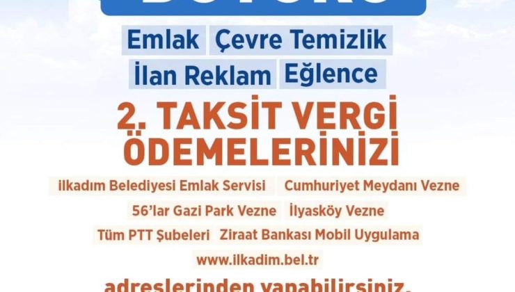 Emlak, Çevre ve Reklam vergi ödemeleri başladı